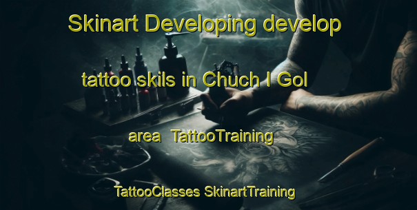 Skinart Developing develop tattoo skils in Chuch I Gol area | #TattooTraining #TattooClasses #SkinartTraining-Korea