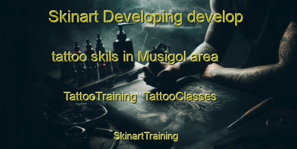 Skinart Developing develop tattoo skils in Musigol area | TattooTraining | TattooClasses | SkinartTraining-Korea