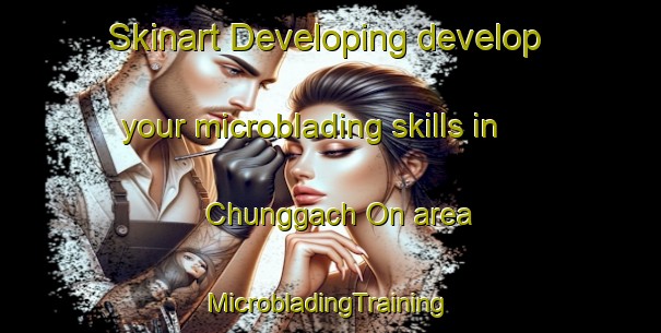 Skinart Developing develop your microblading skills in Chunggach On area | #MicrobladingTraining #MicrobladingClasses #SkinartTraining-Korea