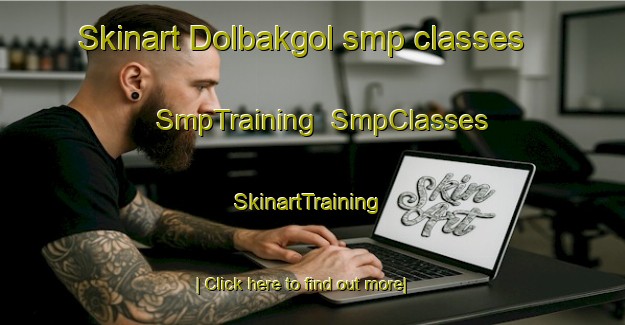Skinart Dolbakgol smp classes | SmpTraining | SmpClasses | SkinartTraining-Korea