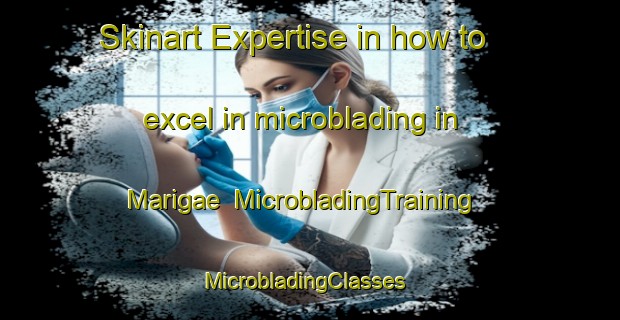 Skinart Expertise in how to excel in microblading in Marigae | MicrobladingTraining | MicrobladingClasses | SkinartTraining-Korea