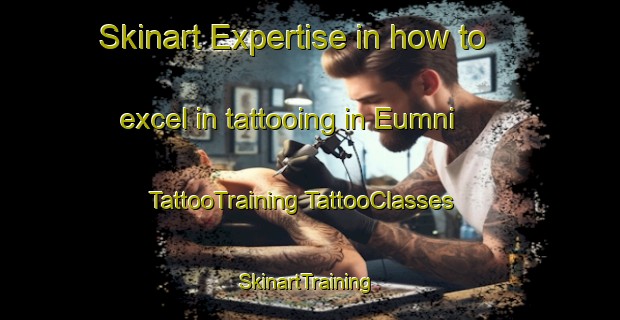 Skinart Expertise in how to excel in tattooing in Eumni | #TattooTraining #TattooClasses #SkinartTraining-Korea