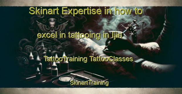 Skinart Expertise in how to excel in tattooing in Ijin | #TattooTraining #TattooClasses #SkinartTraining-Korea