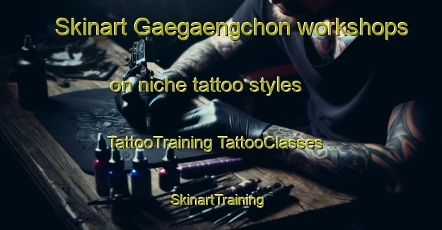 Skinart Gaegaengchon workshops on niche tattoo styles | #TattooTraining #TattooClasses #SkinartTraining-Korea