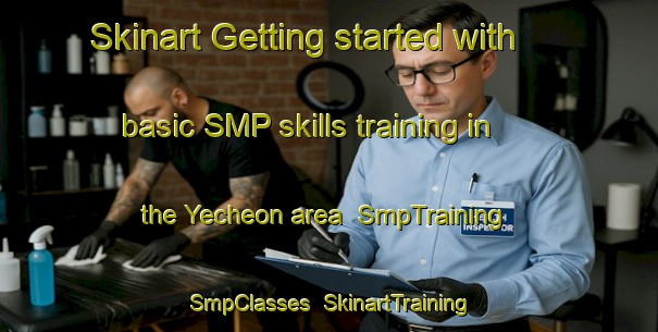 Skinart Getting started with basic SMP skills training in the Yecheon area | SmpTraining | SmpClasses | SkinartTraining-Korea