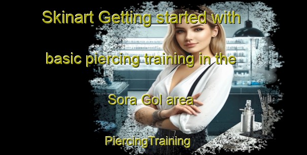 Skinart Getting started with basic piercing training in the Sora Gol area | PiercingTraining | PiercingClasses | SkinartTraining-Korea