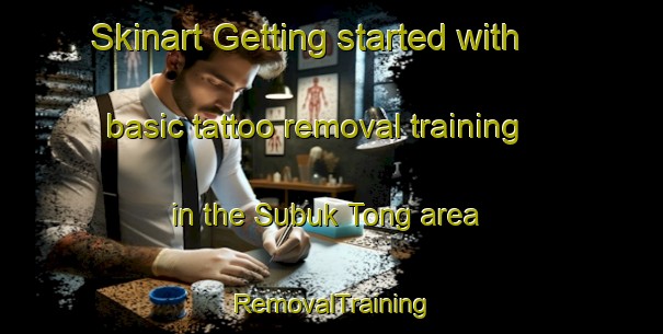 Skinart Getting started with basic tattoo removal training in the Subuk Tong area | RemovalTraining | RemovalClasses | SkinartTraining-Korea