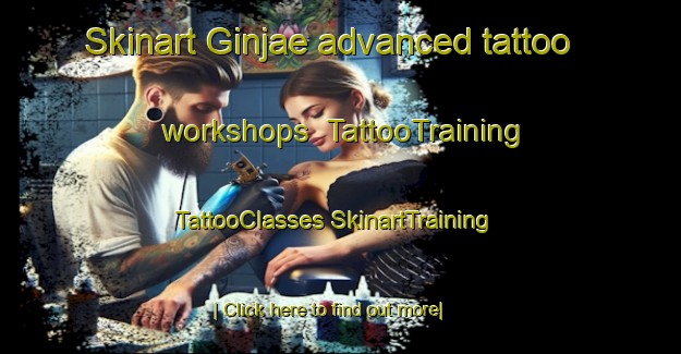 Skinart Ginjae advanced tattoo workshops | #TattooTraining #TattooClasses #SkinartTraining-Korea