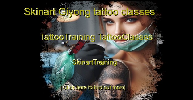 Skinart Giyong tattoo classes | #TattooTraining #TattooClasses #SkinartTraining-Korea