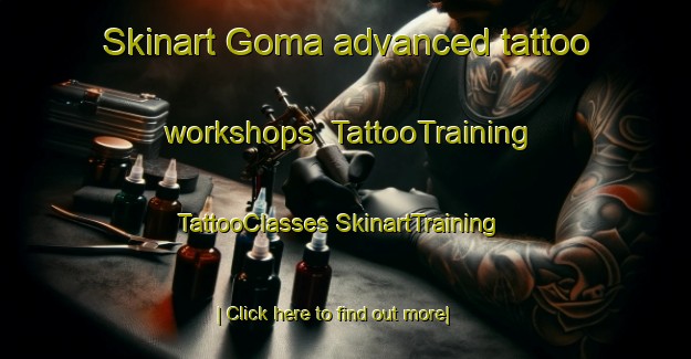 Skinart Goma advanced tattoo workshops | #TattooTraining #TattooClasses #SkinartTraining-Korea