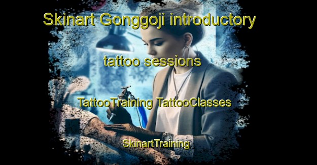 Skinart Gonggoji introductory tattoo sessions | #TattooTraining #TattooClasses #SkinartTraining-Korea