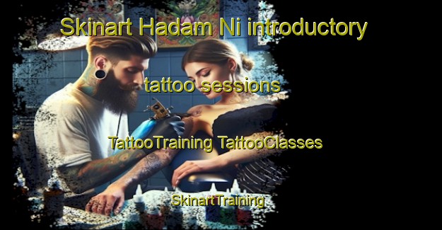 Skinart Hadam Ni introductory tattoo sessions | #TattooTraining #TattooClasses #SkinartTraining-Korea