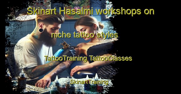 Skinart Hasalmi workshops on niche tattoo styles | #TattooTraining #TattooClasses #SkinartTraining-Korea