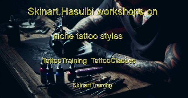 Skinart Hasulbi workshops on niche tattoo styles | TattooTraining | TattooClasses | SkinartTraining-Korea