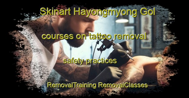 Skinart Hayongmyong Gol courses on tattoo removal safety practices | #RemovalTraining #RemovalClasses #SkinartTraining-Korea