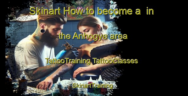 Skinart How to become a  in the Anhogye area | #TattooTraining #TattooClasses #SkinartTraining-Korea