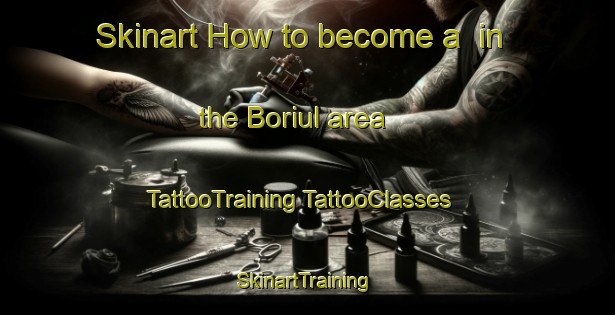 Skinart How to become a  in the Boriul area | #TattooTraining #TattooClasses #SkinartTraining-Korea