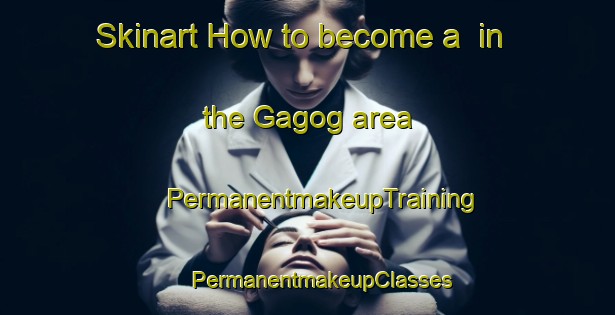 Skinart How to become a  in the Gagog area | #PermanentmakeupTraining #PermanentmakeupClasses #SkinartTraining-Korea