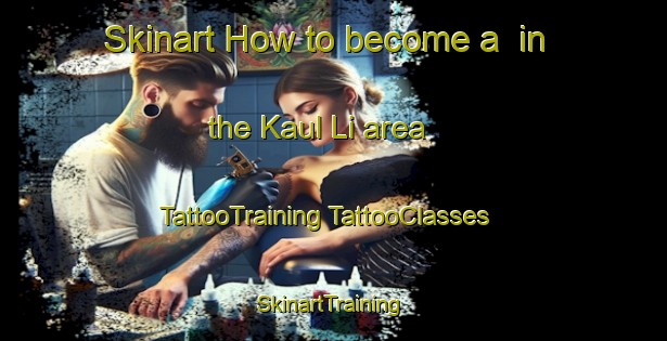 Skinart How to become a  in the Kaul Li area | #TattooTraining #TattooClasses #SkinartTraining-Korea