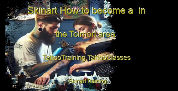 Skinart How to become a  in the Tolmori area | #TattooTraining #TattooClasses #SkinartTraining-Korea