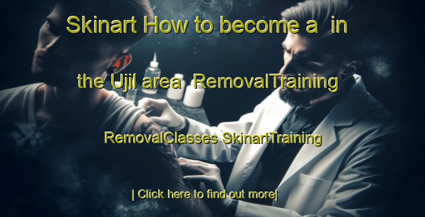 Skinart How to become a  in the Ujil area | #RemovalTraining #RemovalClasses #SkinartTraining-Korea