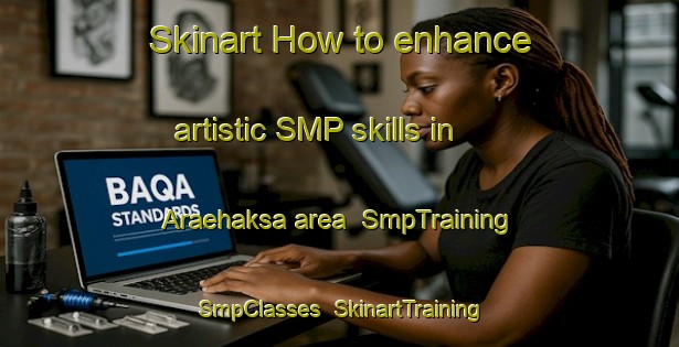 Skinart How to enhance artistic SMP skills in Araehaksa area | SmpTraining | SmpClasses | SkinartTraining-Korea