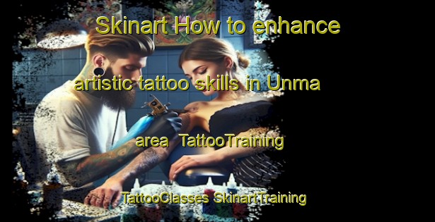 Skinart How to enhance artistic tattoo skills in Unma area | #TattooTraining #TattooClasses #SkinartTraining-Korea