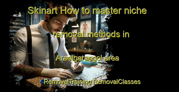 Skinart How to master niche removal methods in Araetgaraegol area | #RemovalTraining #RemovalClasses #SkinartTraining-Korea