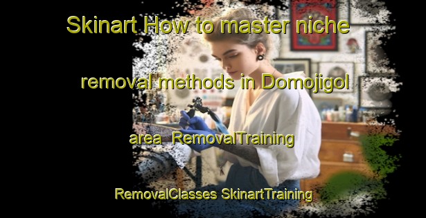 Skinart How to master niche removal methods in Domojigol area | #RemovalTraining #RemovalClasses #SkinartTraining-Korea