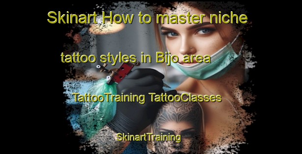 Skinart How to master niche tattoo styles in Bijo area | #TattooTraining #TattooClasses #SkinartTraining-Korea