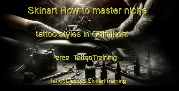 Skinart How to master niche tattoo styles in Chinjikchi area | #TattooTraining #TattooClasses #SkinartTraining-Korea