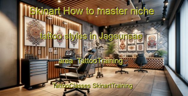 Skinart How to master niche tattoo styles in Jageunsae area | #TattooTraining #TattooClasses #SkinartTraining-Korea