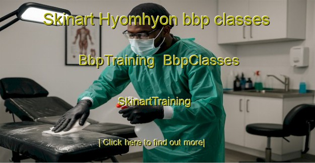Skinart Hyomhyon bbp classes | BbpTraining | BbpClasses | SkinartTraining-Korea