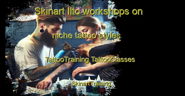 Skinart Ilto workshops on niche tattoo styles | #TattooTraining #TattooClasses #SkinartTraining-Korea