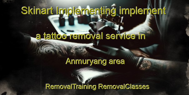 Skinart Implementing implement a tattoo removal service in Anmuryang area | #RemovalTraining #RemovalClasses #SkinartTraining-Korea