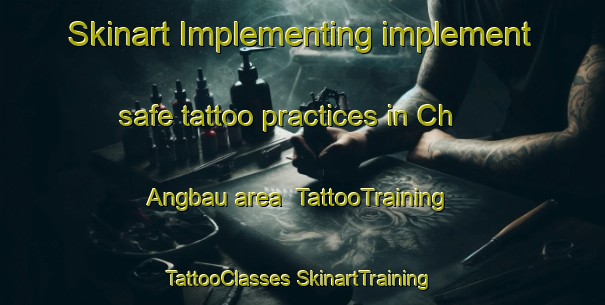 Skinart Implementing implement safe tattoo practices in Ch Angbau area | #TattooTraining #TattooClasses #SkinartTraining-Korea