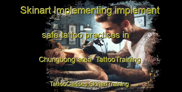 Skinart Implementing implement safe tattoo practices in Chungbong area | #TattooTraining #TattooClasses #SkinartTraining-Korea