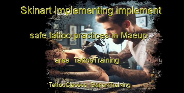 Skinart Implementing implement safe tattoo practices in Maeup area | TattooTraining | TattooClasses | SkinartTraining-Korea