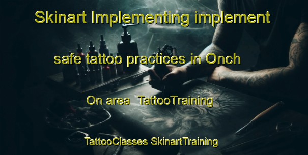 Skinart Implementing implement safe tattoo practices in Onch On area | #TattooTraining #TattooClasses #SkinartTraining-Korea