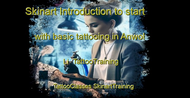 Skinart Introduction to start with basic tattooing in Anwol Li | #TattooTraining #TattooClasses #SkinartTraining-Korea