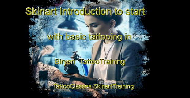 Skinart Introduction to start with basic tattooing in Biryeri | #TattooTraining #TattooClasses #SkinartTraining-Korea