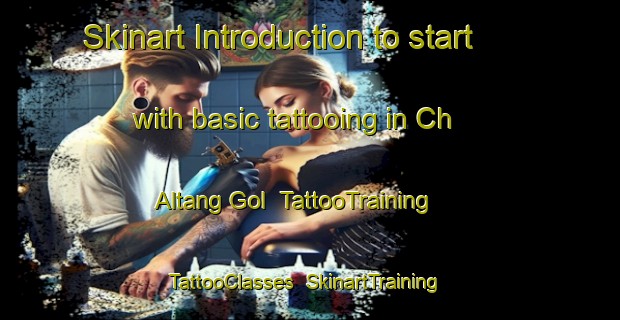 Skinart Introduction to start with basic tattooing in Ch Altang Gol | TattooTraining | TattooClasses | SkinartTraining-Korea