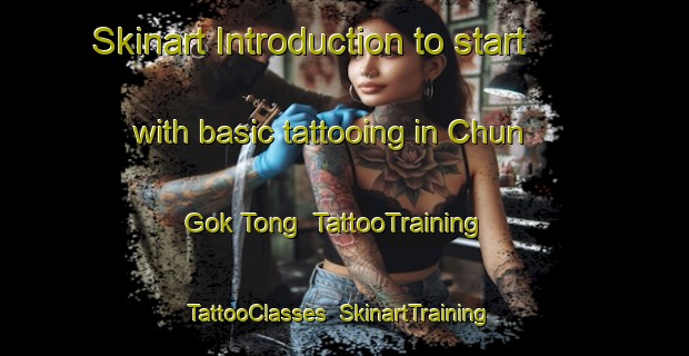 Skinart Introduction to start with basic tattooing in Chun Gok Tong | TattooTraining | TattooClasses | SkinartTraining-Korea