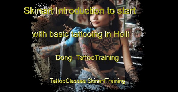 Skinart Introduction to start with basic tattooing in Holli Dong | #TattooTraining #TattooClasses #SkinartTraining-Korea