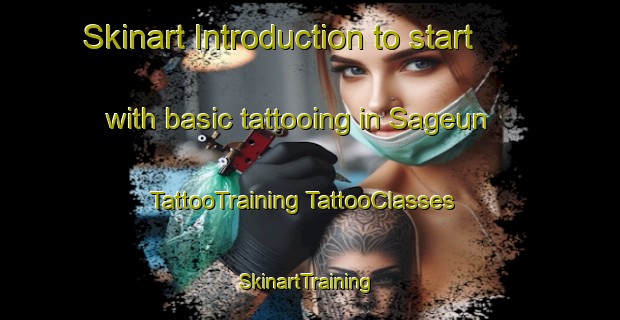 Skinart Introduction to start with basic tattooing in Sageun | #TattooTraining #TattooClasses #SkinartTraining-Korea