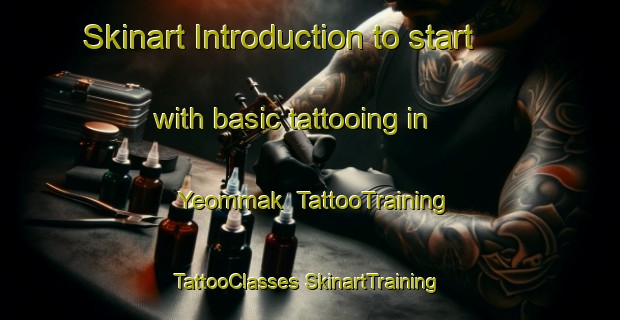 Skinart Introduction to start with basic tattooing in Yeommak | #TattooTraining #TattooClasses #SkinartTraining-Korea