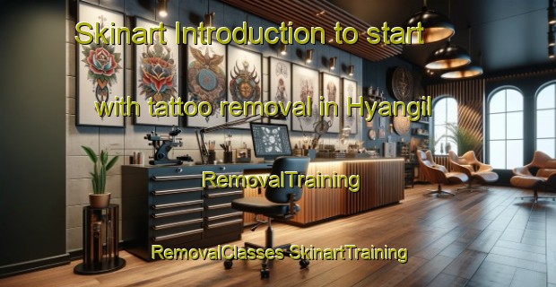 Skinart Introduction to start with tattoo removal in Hyangil | #RemovalTraining #RemovalClasses #SkinartTraining-Korea