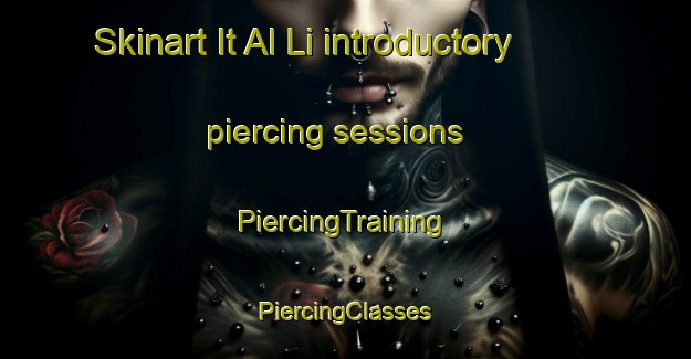 Skinart It Al Li introductory piercing sessions | #PiercingTraining #PiercingClasses #SkinartTraining-Korea