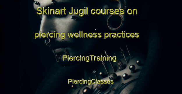 Skinart Jugil courses on piercing wellness practices | #PiercingTraining #PiercingClasses #SkinartTraining-Korea