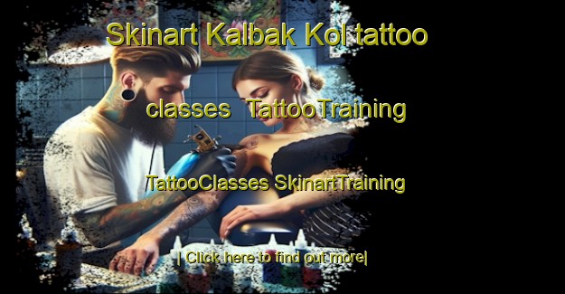 Skinart Kalbak Kol tattoo classes | #TattooTraining #TattooClasses #SkinartTraining-Korea